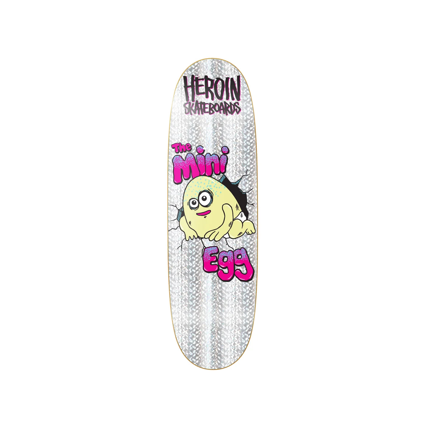 Heroin Mini Egg Holographic Deck - (8.38)